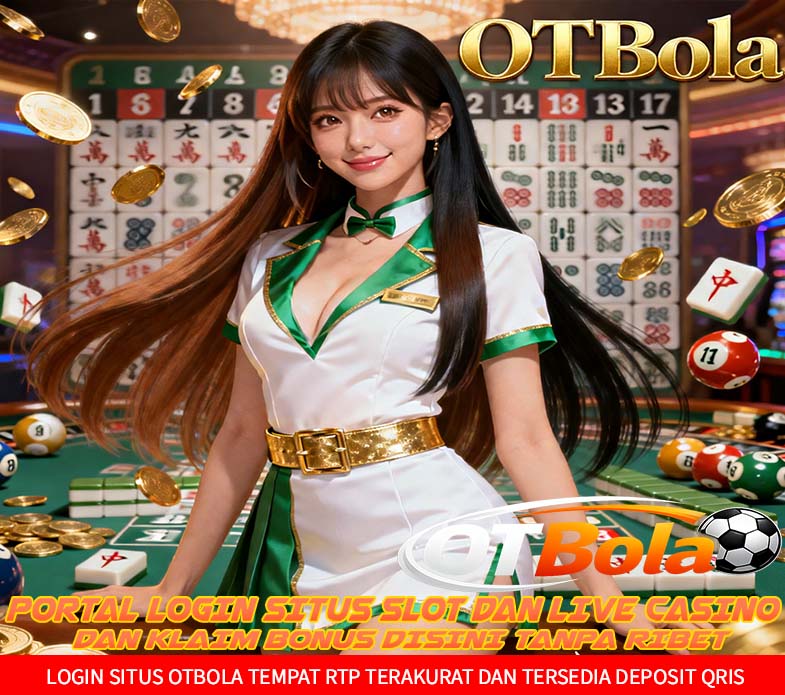 OTBola Kumpulan Slot Jackpot Terlengkap Bonus Harian