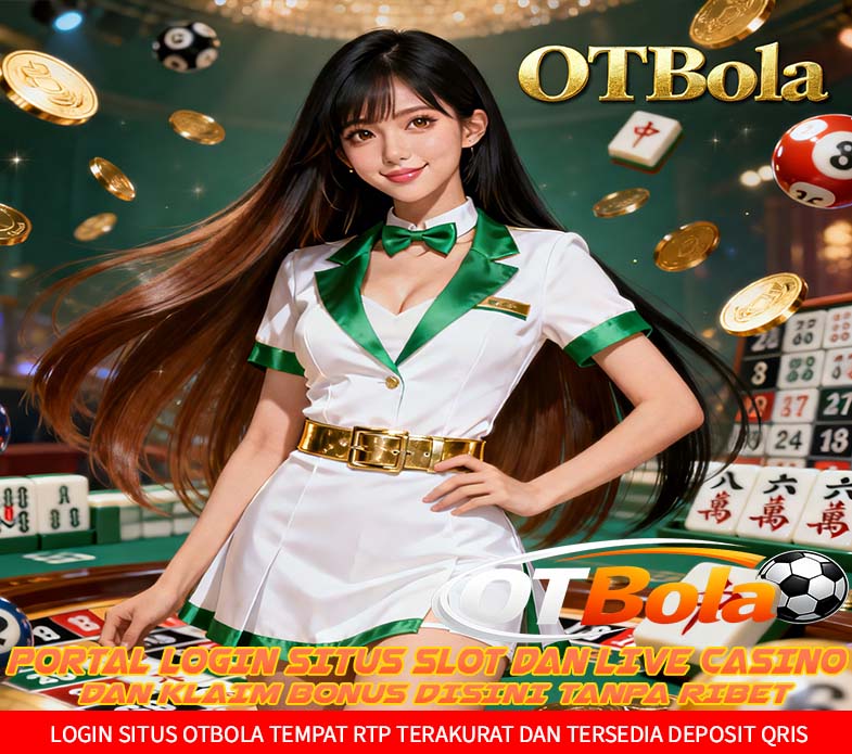 OTBola Slot BRI Online Aman dan Terpercaya