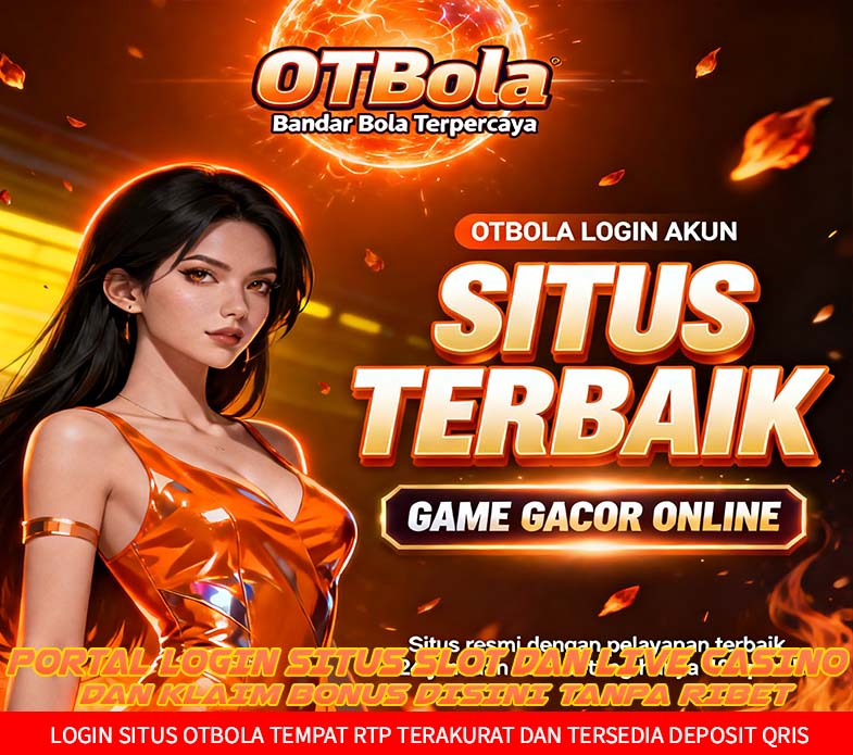 OTBola Slot APK Ovo Link Gacor Terbaru Hari Ini